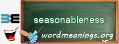 WordMeaning blackboard for seasonableness